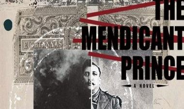Aruna Chakravarti's The Mendicant Prince: A meticulously constructed work of historical fiction