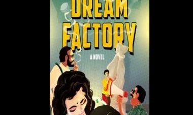 A joyride through the Dream Factory