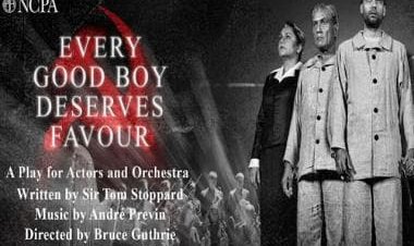 Every Good Boy Deserves Favour: This play by Sir Tom Stoppard comes to the NCPA Mumbai