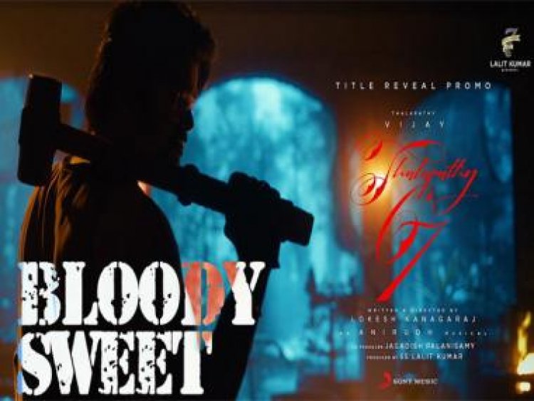LEO- Bloody Sweet: Thalapathy Vijay and Lokesh Kanagaraj announce the title of 'Thalapathy67' with a blockbuster promo