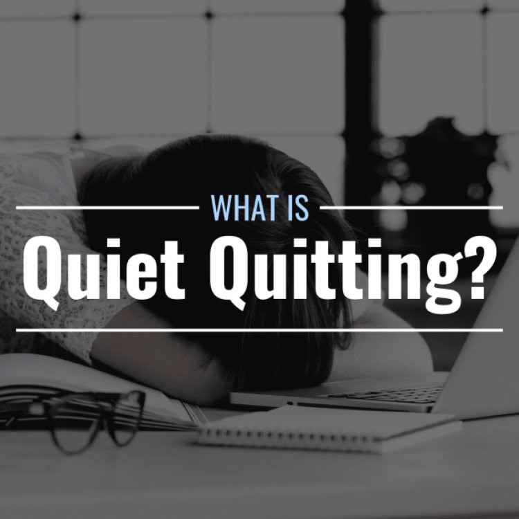 What Is Quiet Quitting? Is It Actually a New Phenomenon?