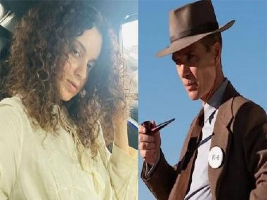 Kangana Ranaut on Oppenheimer's 'Bhagavad Gita' scene: 'Everyone has their own way of showing devotion'