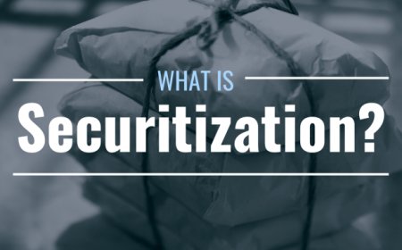 What is securitization? Definition, process & consequences