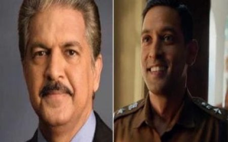 Anand Mahindra on Vikrant Massey’s '12th Fail': 'If you see only ONE film this year, make it this one'
