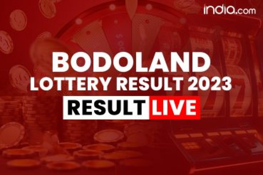 Bodoland Lottery Result Today(06-06-2024): Assam State Lucky Draw Lucky(DECLARED); Check Winners List, Ticket Number